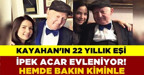 Kayahan’ın 22 yıllık eşi İpek Açar ile Alper Kömürcü evleniyor mu?