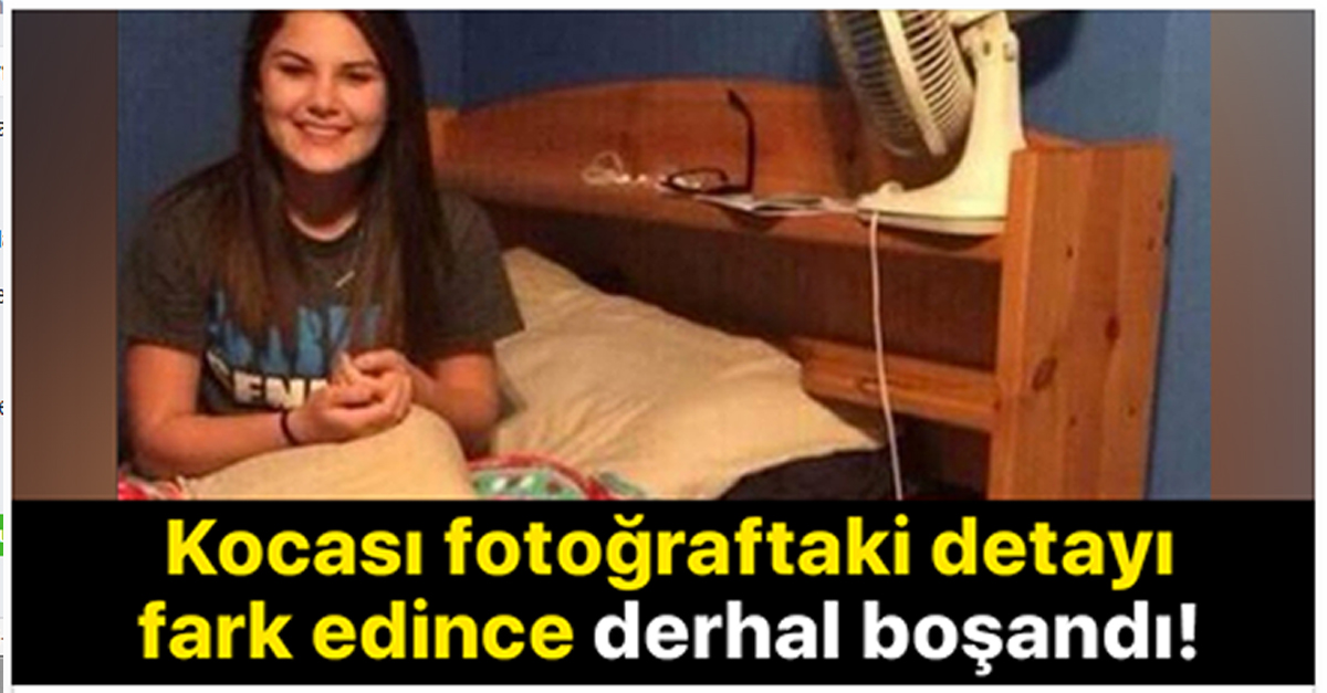 EŞİ FOTOĞRAFTAKİ BU DETAYI GÖRÜNCE HEMEN AYRILDI