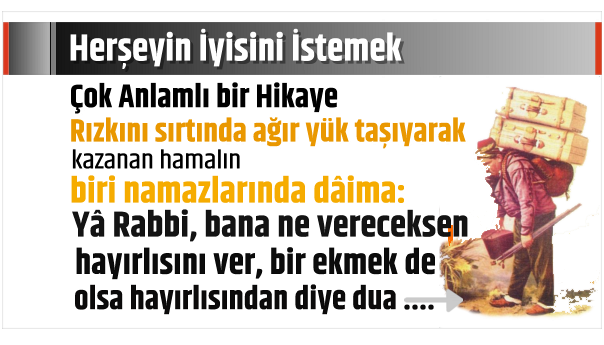 Herşeyin İyisini İstemek Çok Anlamlı bir Hikaye