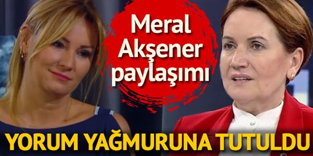 PINAR ALTUĞ'DAN MERAL AKŞENER PAYLAŞIMI! YORUM YAĞDI