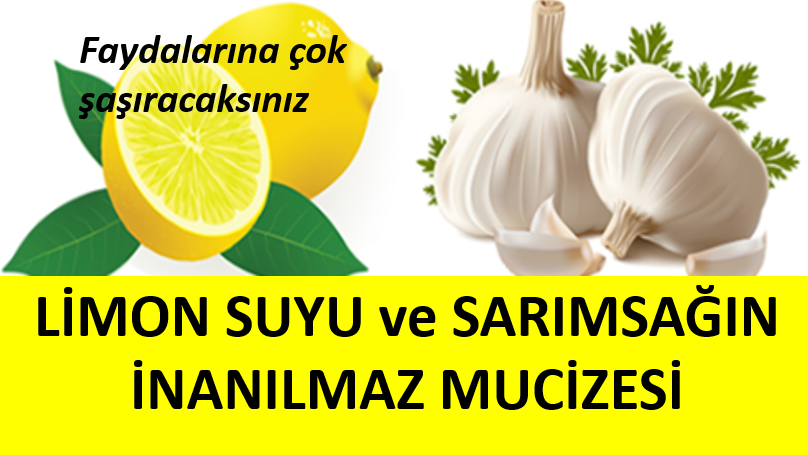 Limon Suyu ve Sarımsak Mucizesi