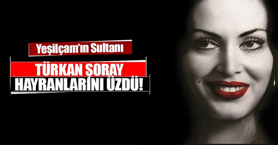 Türkan Şoray’dan Üzen Haber Az Önce Geldi