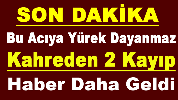 BİR K-AHREDEN KAYIP HABERİ DAHA! TÜM İLÇE SEFERBER OLDU, CAMİLERDEN ANONS YAPILIYOR.