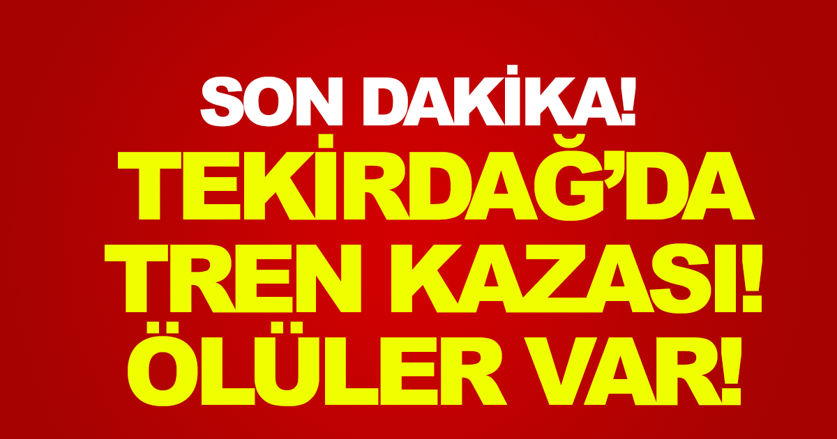 Tekirdağ Çorlu’da yolcu treni devrildi: Ö-lü ve yaralılar var