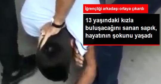 13 YAŞINDAKİ KIZLA BULUŞACAĞINI SANIP..GİTTİĞİ YERDE BAKIN KİMİNLE KARŞILAŞTI !