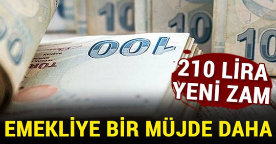 Emekliye bir Müjde Daha Geldi 210 Lira Yeni Zam