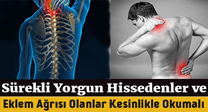 YORGUNLUK VE EKLEM AĞRISI, O HASTALIĞIN BELİRTİSİ