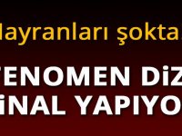 HAYRANLARI ŞOKTA! FENOMEN DİZİ FİNAL YAPIYOR