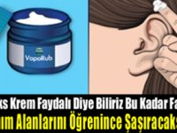 VİCKS KREM FAYDALI DİYE BİLİRİZ AMA, BU KADAR FARKLI KULLANIM ALANLARINI ÖĞRENİNCE ÇOK ŞAŞIRACAKSINIZ!