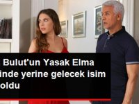 GEÇTİĞİMİZ AYLARDA SKANDALLARLA GÜNDEME GELEN TALAT BULUT'UN 'YASAK ELMA' DİZİSİNDEKİ ROLÜNÜN YERİNE GELECEK İSİM BELLİ OLDU..