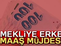 EMEKLİ MAAŞLARI ERKEN ÖDENECEK