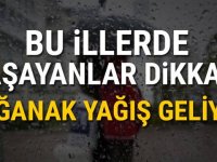 BU İLLERDE YAŞAYANLAR D-İKKAT!