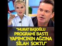 Murat Başoğlu programı bastı, yapımcıya öyle birşey yaptı ki