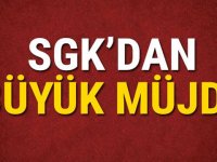 SGK’dan büyük müjde