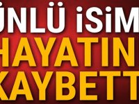 Sevilen Ünlü Sanatçı Hayata Gözlerini Yumdu