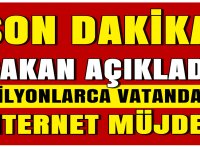 Bakandan Milyonlarca Vatandaşa İnternet Müjdesi