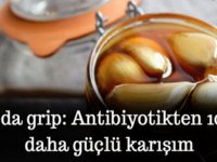 Elveda grip: Antibiyotikten 10 kat daha güçlü karışım