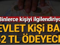 Binlerce kişiyi ilgilendiriyor! Devlet kişi başı 152 TL ödeyecek