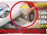 Sadece 1 Miktar Dökün, Yumuşatıcı Değil, Temizlikte Püf Noktası