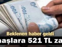 Beklenen Haber Geldi Maaşlara 521 TL Zam