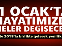 2019’da h-ayatımızda neler değişecek?