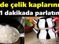 Evde Çelik Kaplarınızı 1 Dakikada Kolayca Parlatın