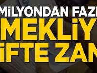 12 milyondan fazla emekliye çifte zam