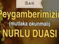 ŞİFA İÇİN P-EYGAMBER EFENDİMİZ (S. A.V.)İN NUR D-UASI