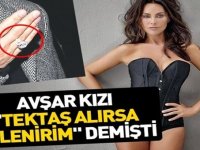 Avşar Kızı Tek Taş Alırsa Onunla Evlenirim DEmişti Cevap Geçikmedi