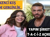 ERKENCİ KUŞ SETİNDE GERGİNLİK.. YAPIM ŞİRKETİNDEN T-A-C-İ-Z AÇIKLAMASI..