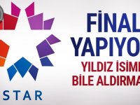 STAR TV YILDIZ İSİM DİNLEMEDİ FİNAL YAPTIRIYOR!