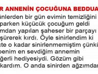 Bir Annenin Çocuğuna Bedduası