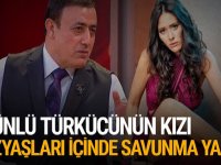 ÜNLÜ TÜRKÜCÜNÜN KIZI GÖZYAŞLARI İÇİNDE SAVUNMA YAPTI