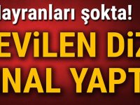 Hayranları şokta! Sevilen dizi final yaptı