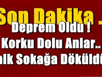 SON DADİKA.. 4.9 ŞİDDETİNDE DEPREM MEYDANA GELDİ BİR ÇOK İLDEN HİSSEDİLDİ