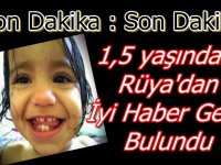 1,5 Yaşındaki Rüya'dan iyi haber geldi