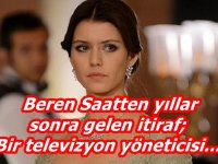 Beren Saatten yıllar sonra gelen ta.ciz itirafı:"Bir televizyon yöneticisi..."