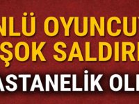 ÜNLÜ OYUNCU SALDIRIYA UĞRADI ! HASTANEYE KALDIRILDI…